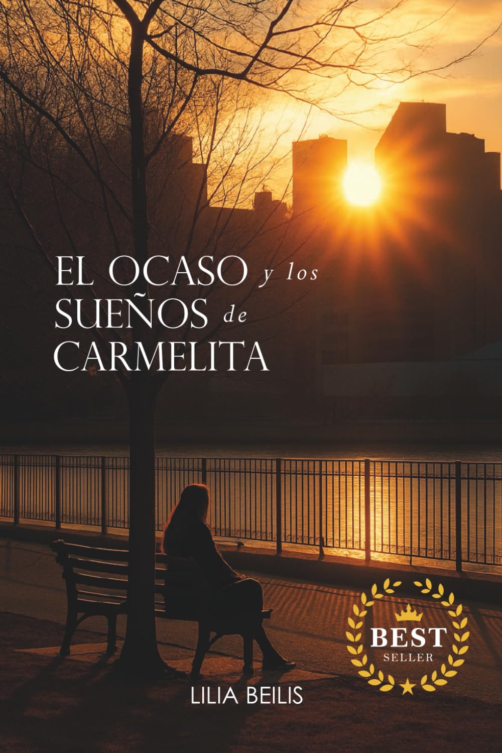 EL OCASO: Y LOS SUEÑOS DE CARMELITA