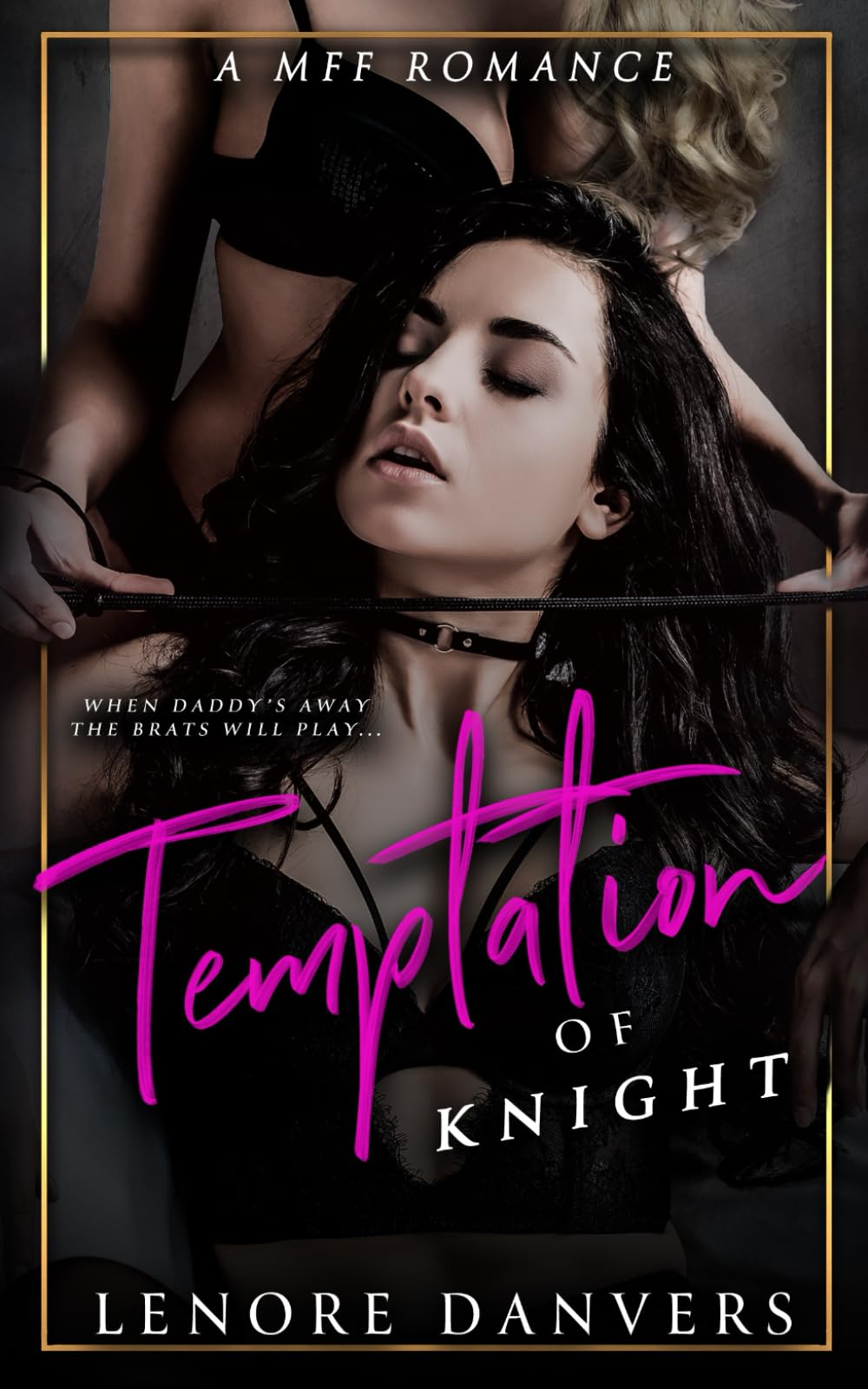 Temptation of Knight: A MFF Romance (Knight: A MFF Duet)