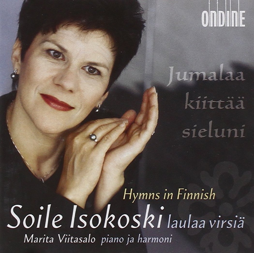Hymns in Finnish [Audio CD] Soile Isokoski (Soprano); Mart and Multi-Artistes