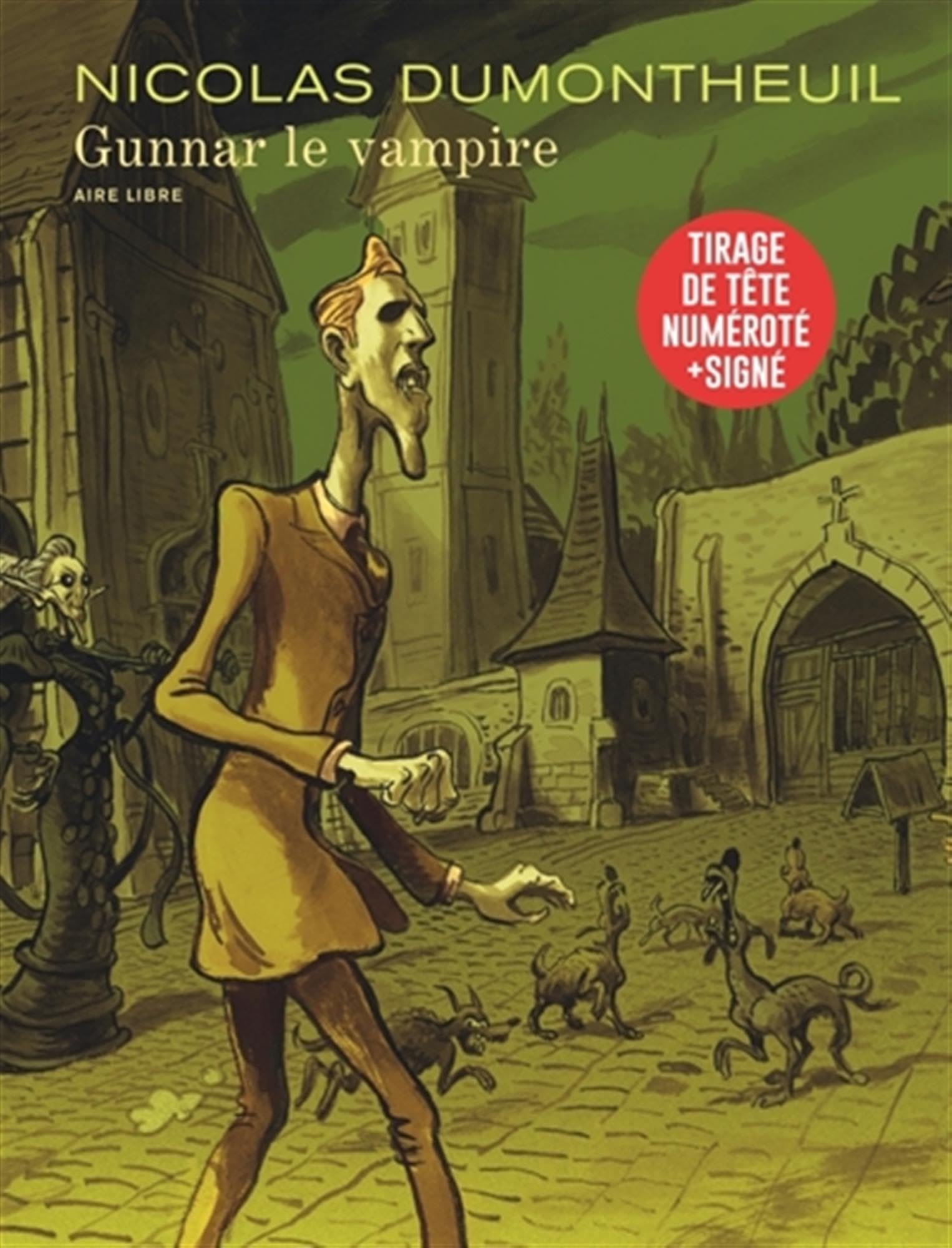 Gunnar le vampire: Tirage de tête signé