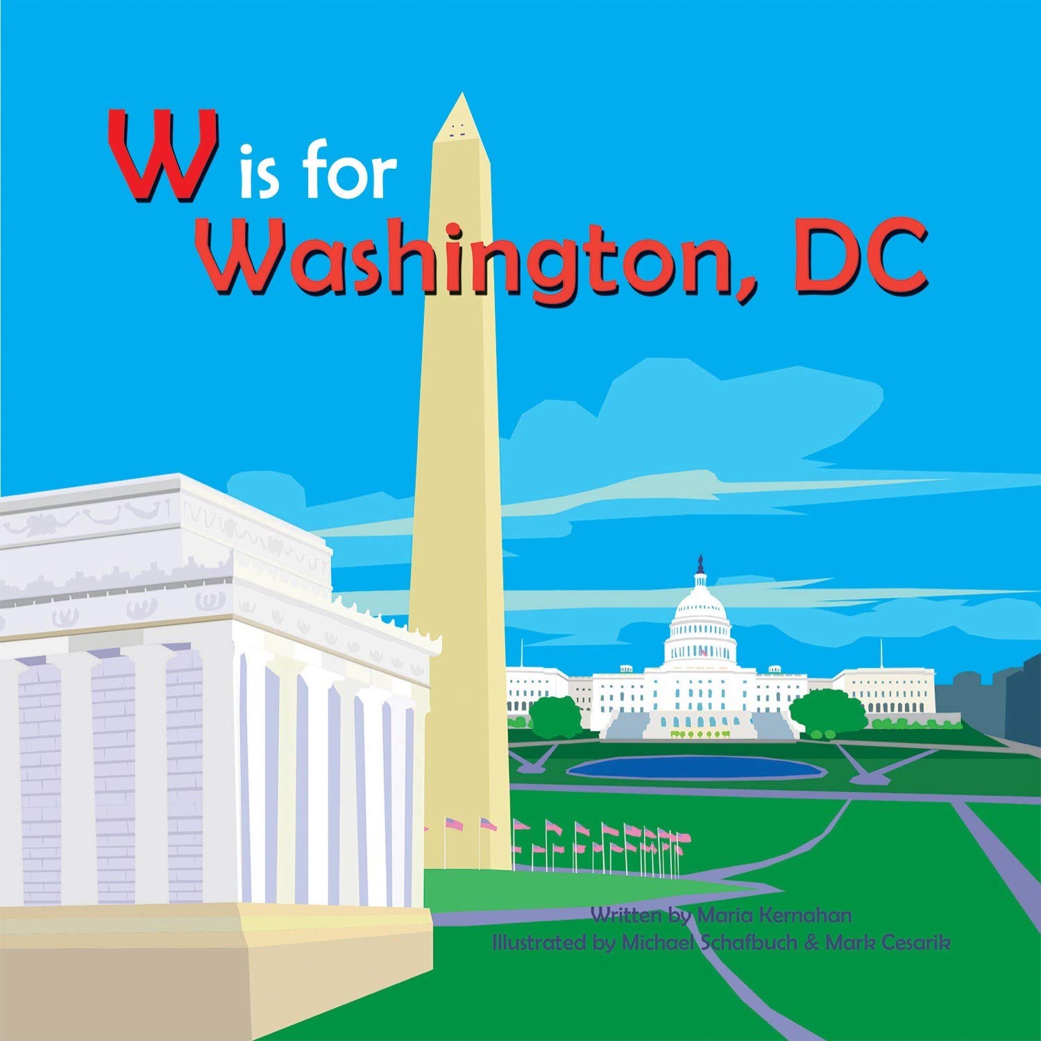 W is for Washington, D.C (Alphabet Cities)