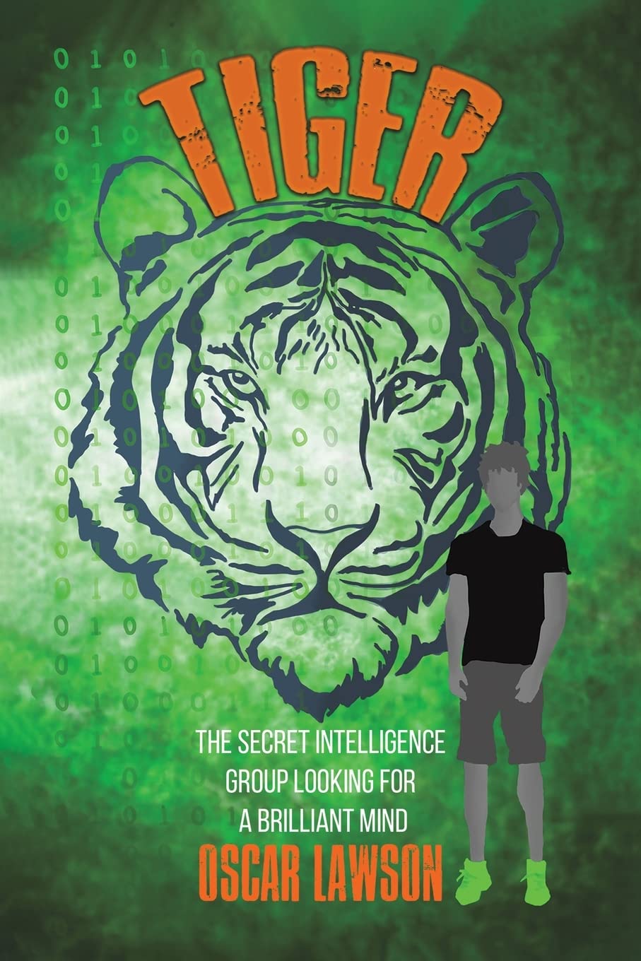 Austin Macauley Publishers Tiger : The Secret Intelligence Group Looking For A Brilliant Mind