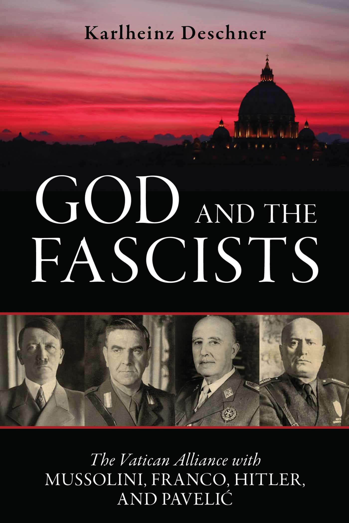 God and the Fascists by Karlheinz Deschner - 9781616148379