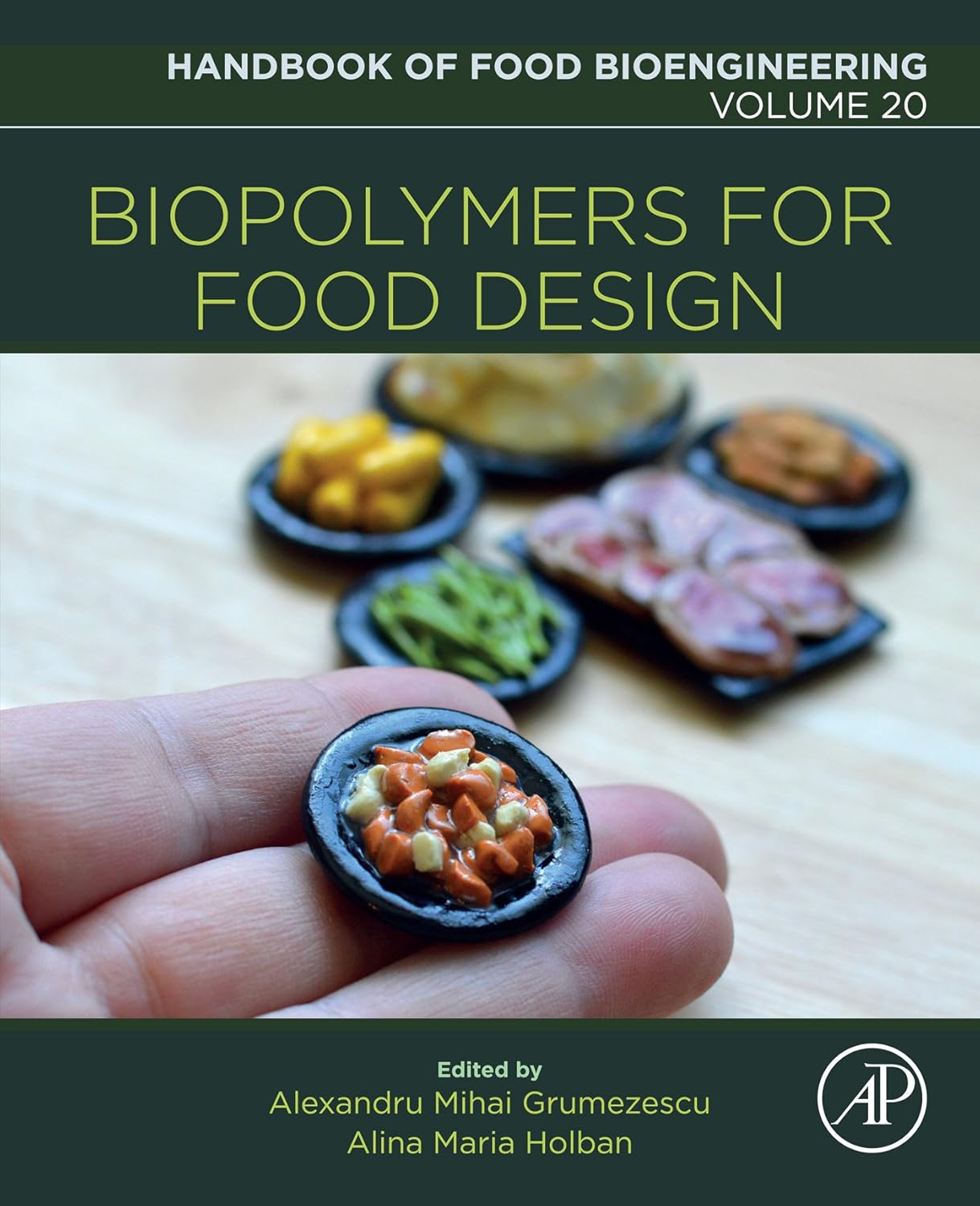 Biopolymers for Food Design (Handbook of Food Bioengineering 20) 1