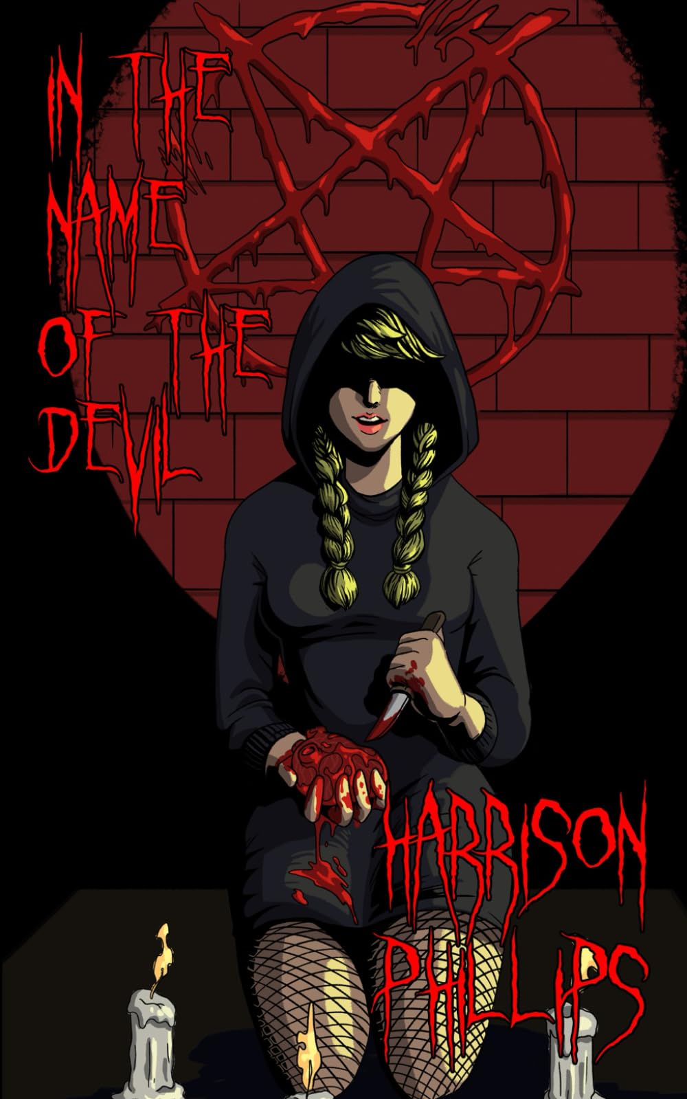 In The Name Of The Devil: An Extreme Horror Novel