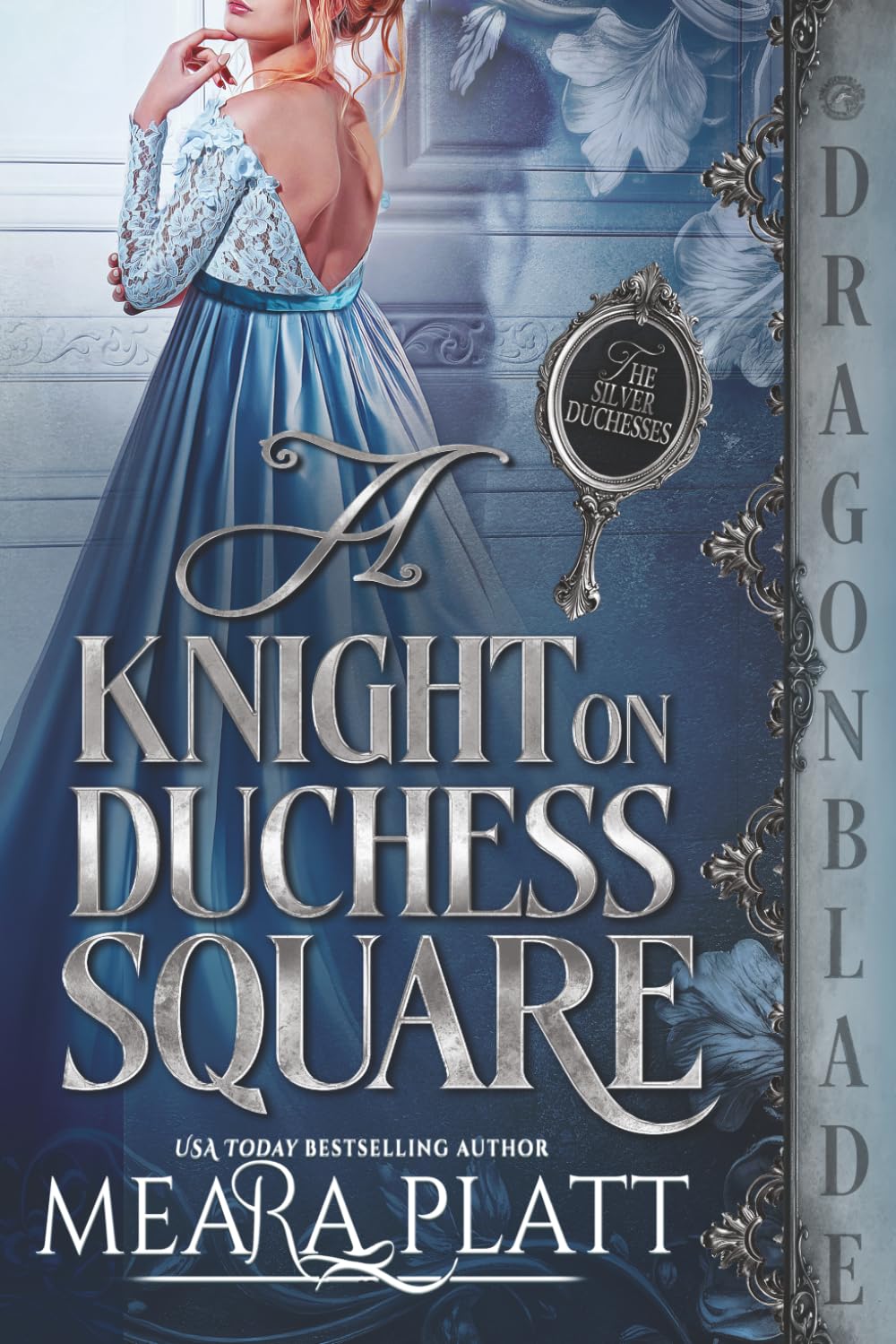 A Knight on Duchess Square: Regency Historical Romance (The Silver Duchesses)