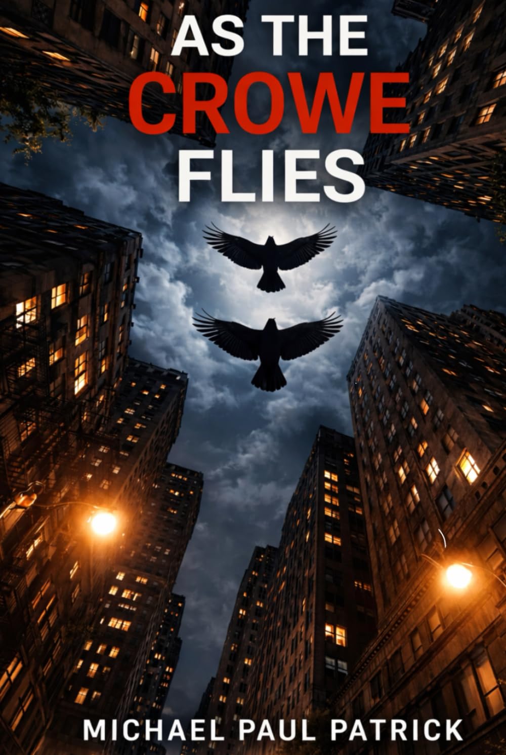 As The Crowe Flies: 2 (The Murder of Crowes Trilogy)