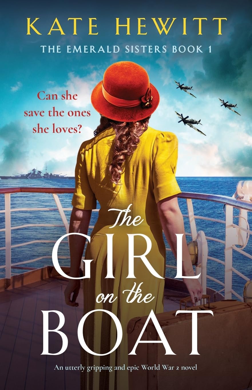 The Girl on the Boat: An utterly gripping and epic World War 2 novel: 1 (The Emerald Sisters)