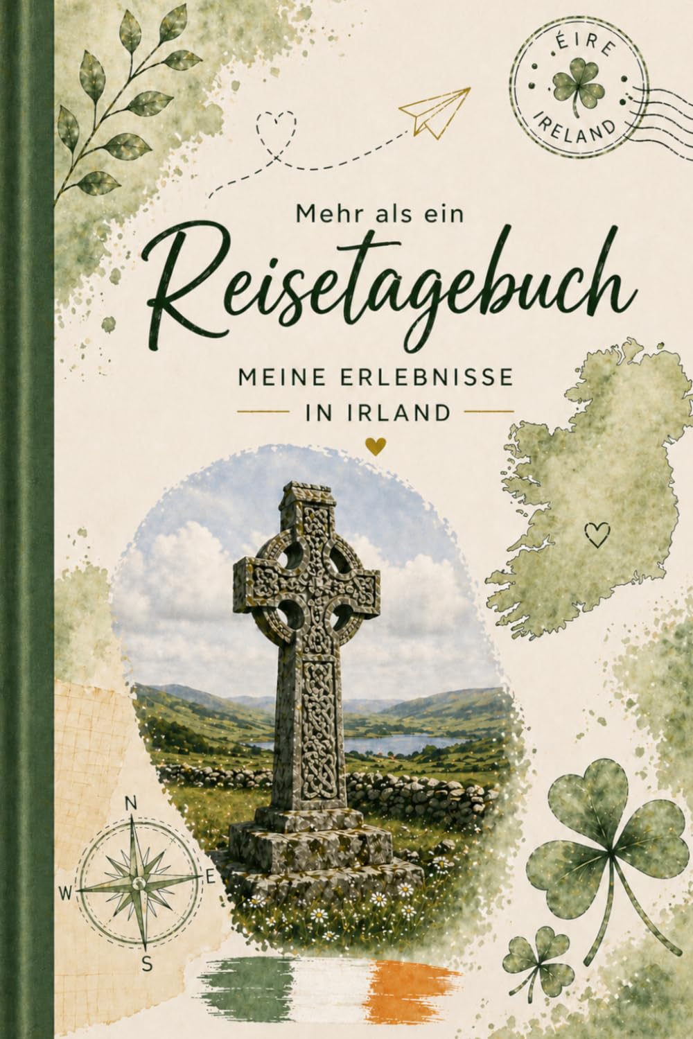 Mehr als ein Reisetagebuch: Meine Erlebnisse in Irland