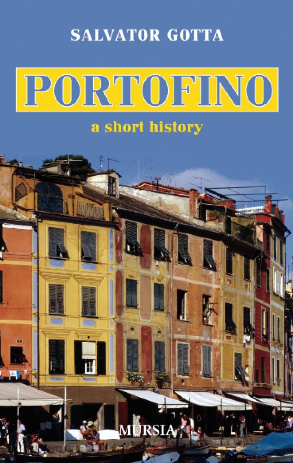 Portofino, a short history (English Edition) (Città in tasca)