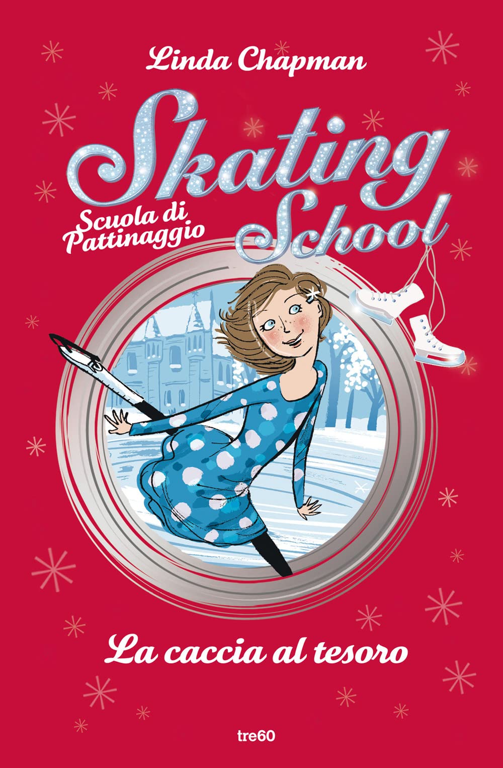 La Caccia Al Tesoro. Skating School. Scuola Di Pattinaggio - 4