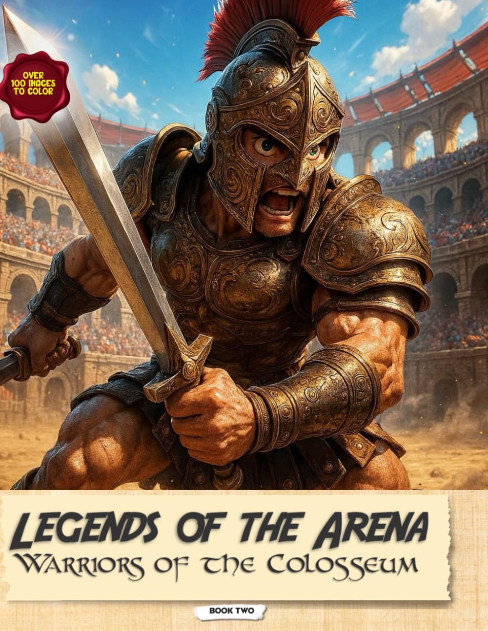 Legends of the Arena: Warriors of the Colosseum (The Legends of the Arena Collection)