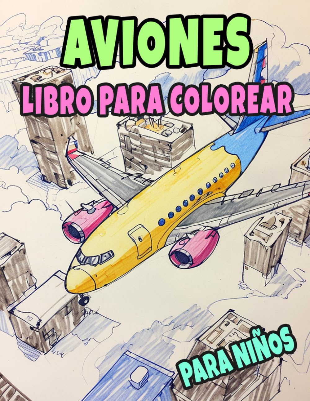 Libro Para Colorear De Aviones Para Niños: Páginas De Aviación Clásicos Y Modernos Aeronaves Comerciales Aéreo Militare Jet De Caza Combate Hélice Ww2 ... Alivio Del Estrés | Niño Pequeños Niñas