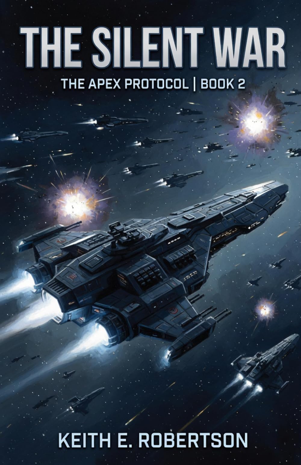 The Silent War: Book 2 of Apex Protocol