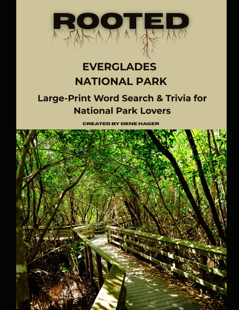 Rooted: Everglades National Park: Large‑Print Word Search & Trivia for National Park Lovers (National Parks Trivia & Word Search)