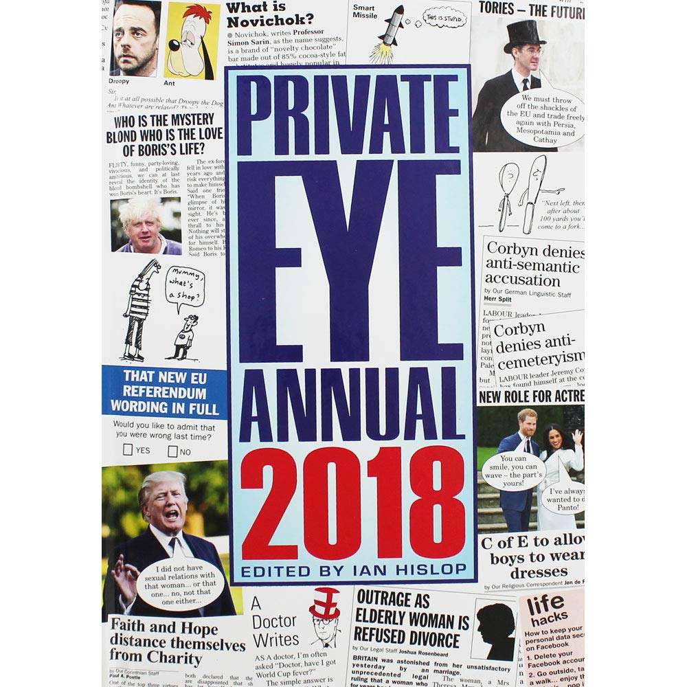 Private Eye Annual 2018 — Ian Hislop