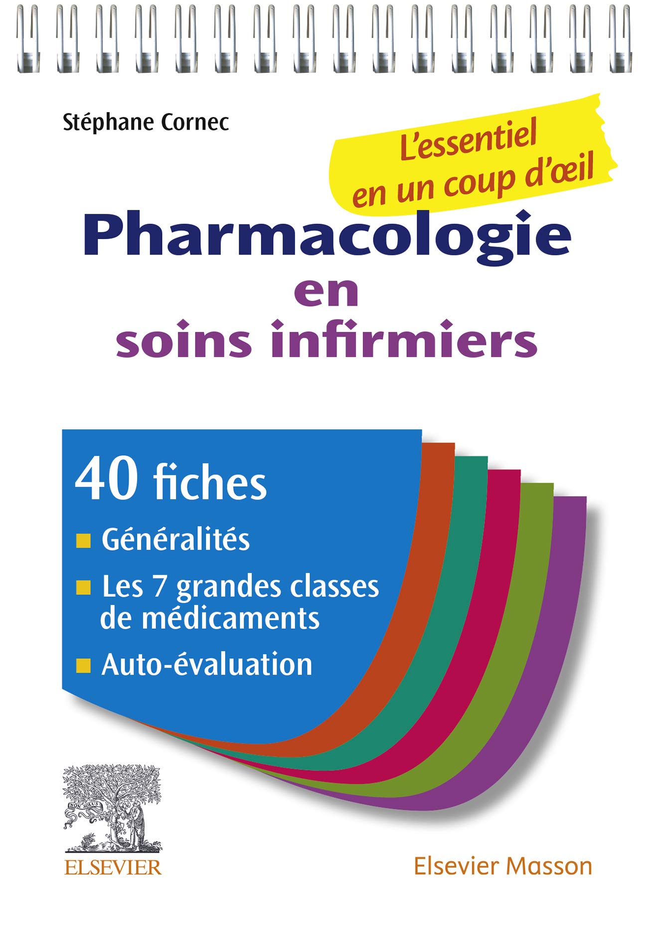 Pharmacologie en soins infirmiers: L'essentiel en un coup d'oeil