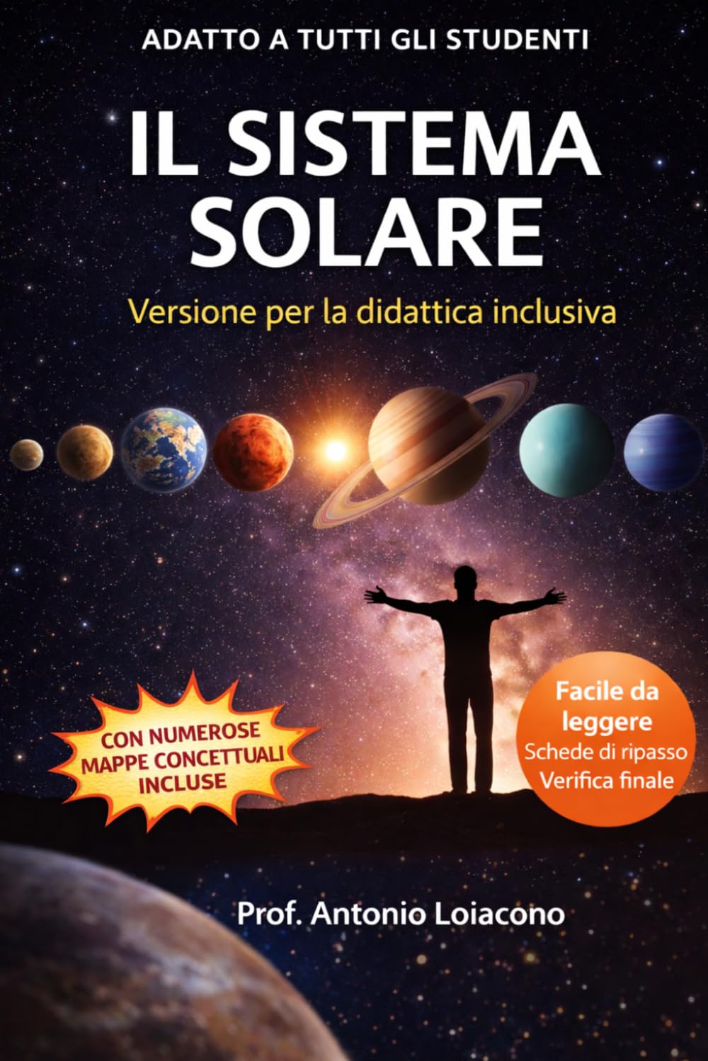 IL SISTEMA SOLARE: Versione per la didattica inclusiva (DIDATICA INCLUSIVA PER SCIENZE)