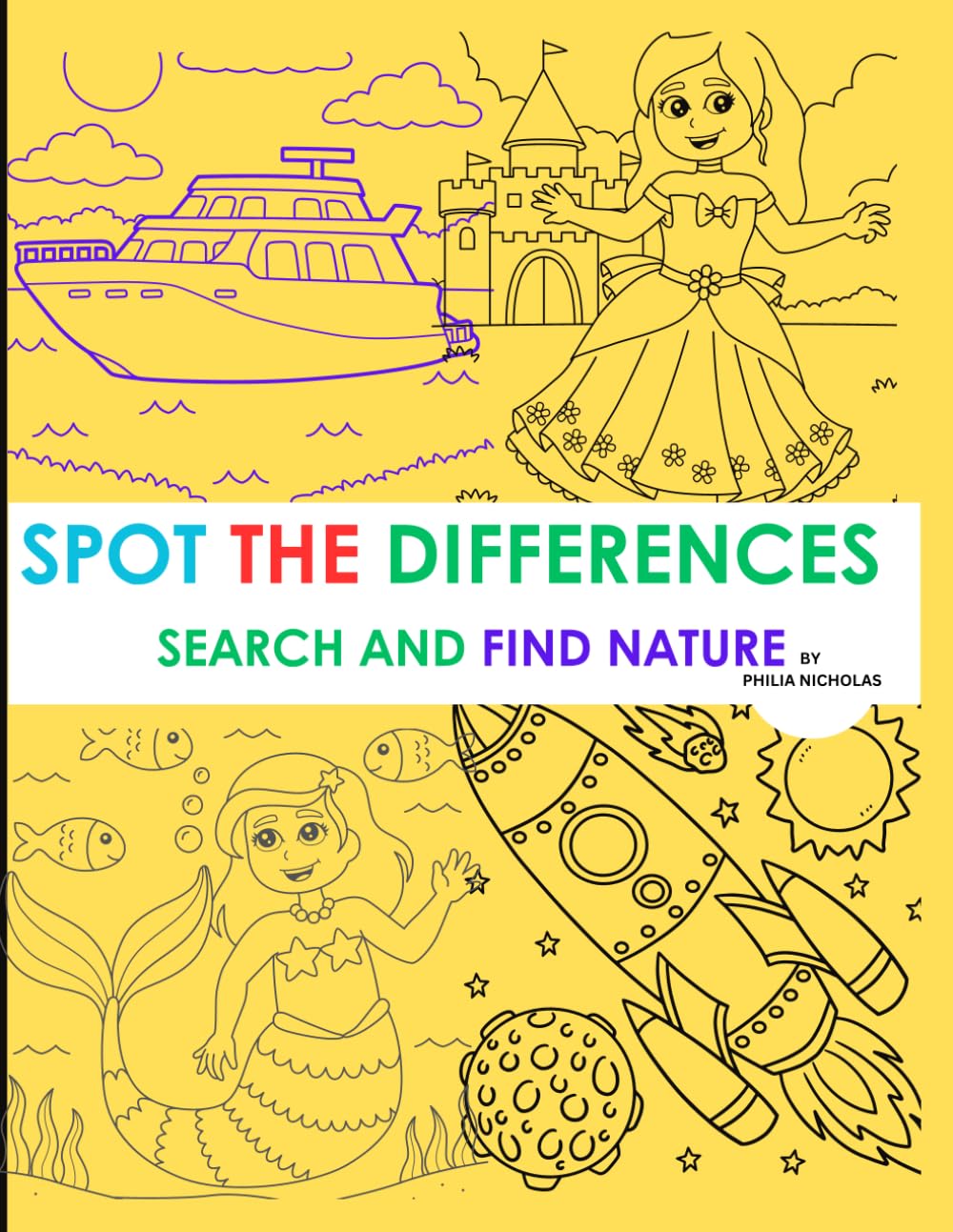 NATURE SPOT THE DIFFERENCE BOOOK FOR KIDS ALL AROUND THE WORLD. PACKED WITH ENTERTAINING CHHARACTERS AND PLAYFUL ILLUSTRATIONS AGE 4-6 ACTIVITY BOOK ... SKILLS IN TODDLERS AGED 2-5 YEARS