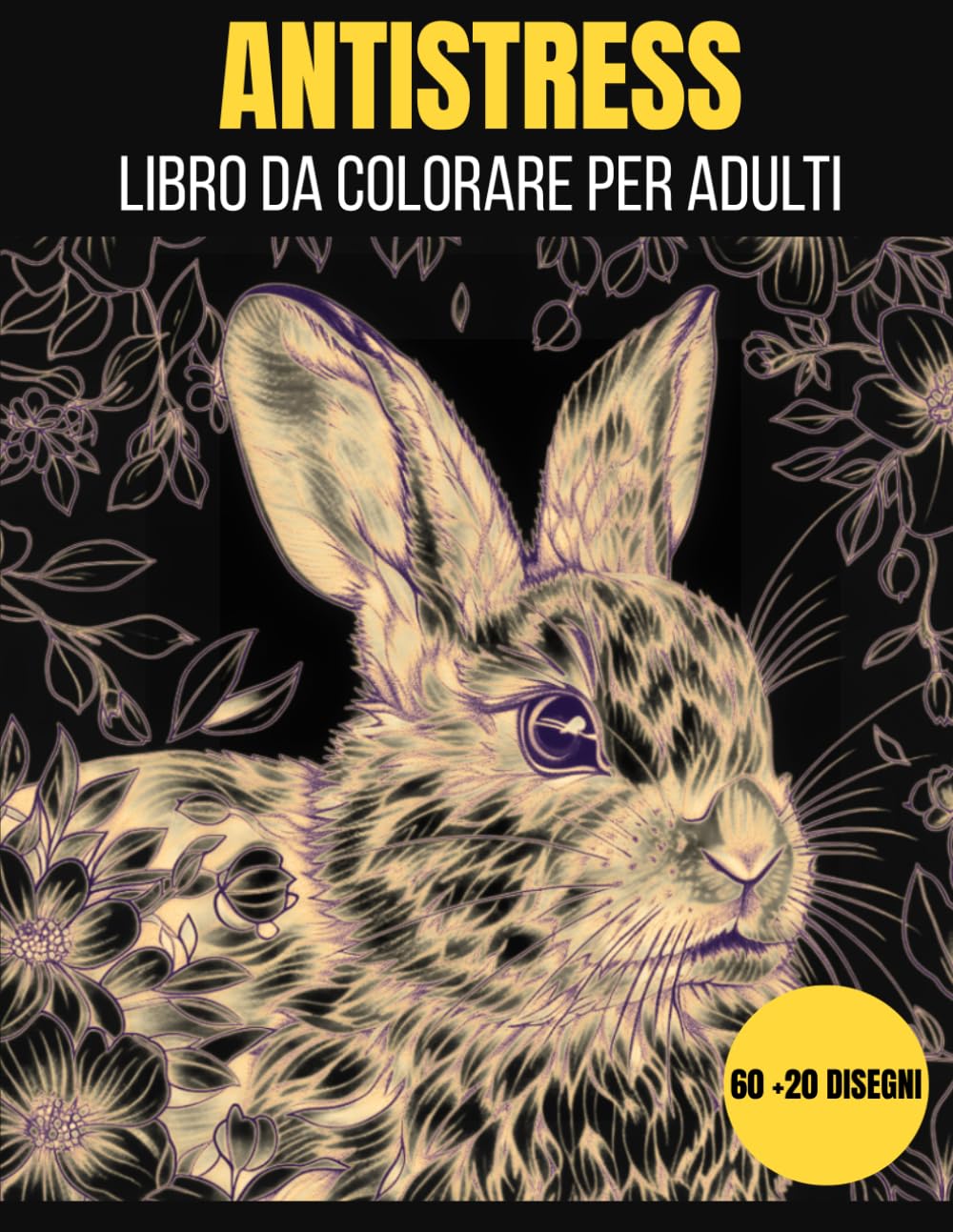 Libro da Colorare Antistress per Adulti: 60 Disegni di Animali Rilassanti per Relax, Creatività e Mindfulness
