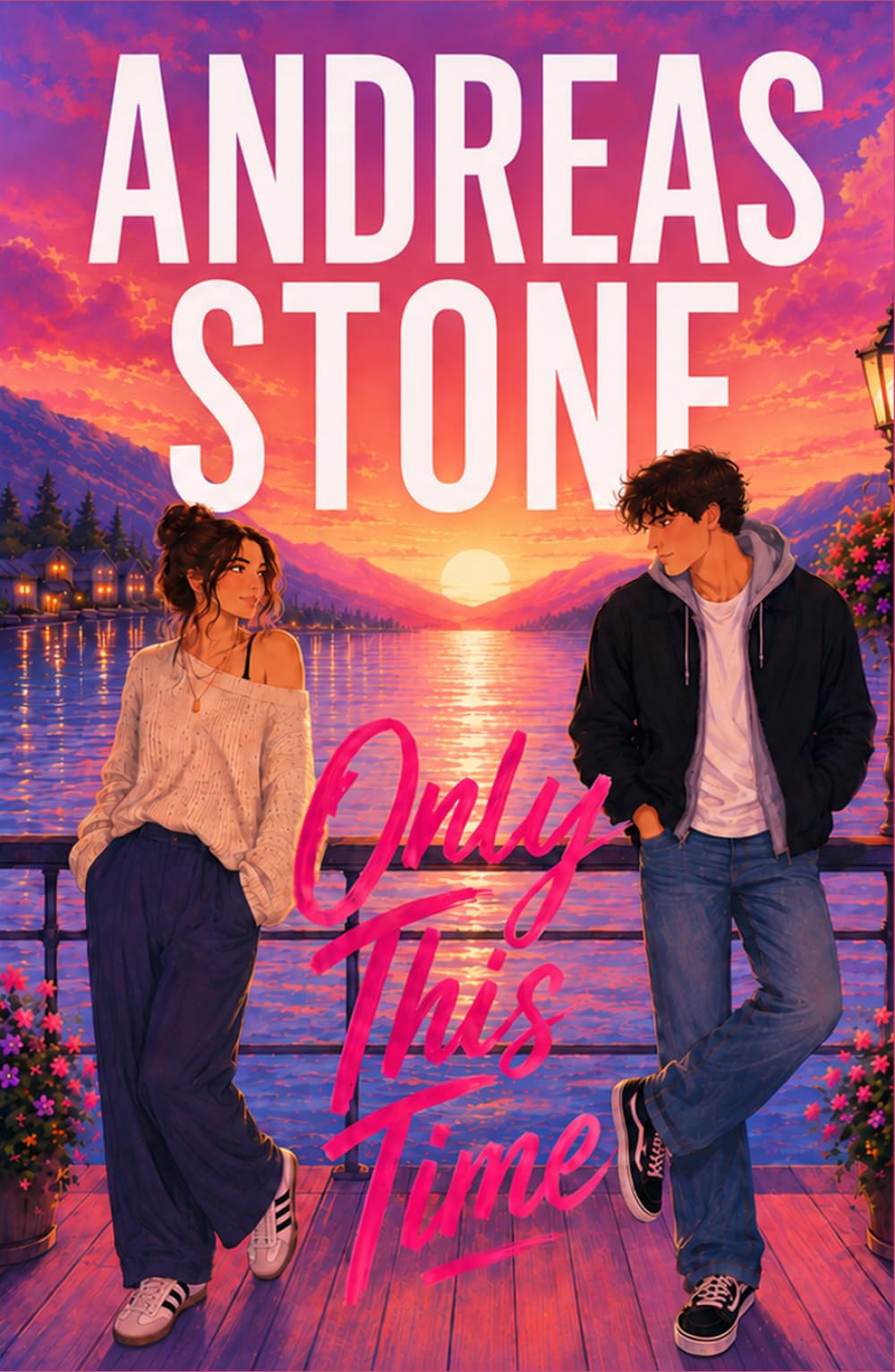 Only This Time: A Small Town Second Chance Romance