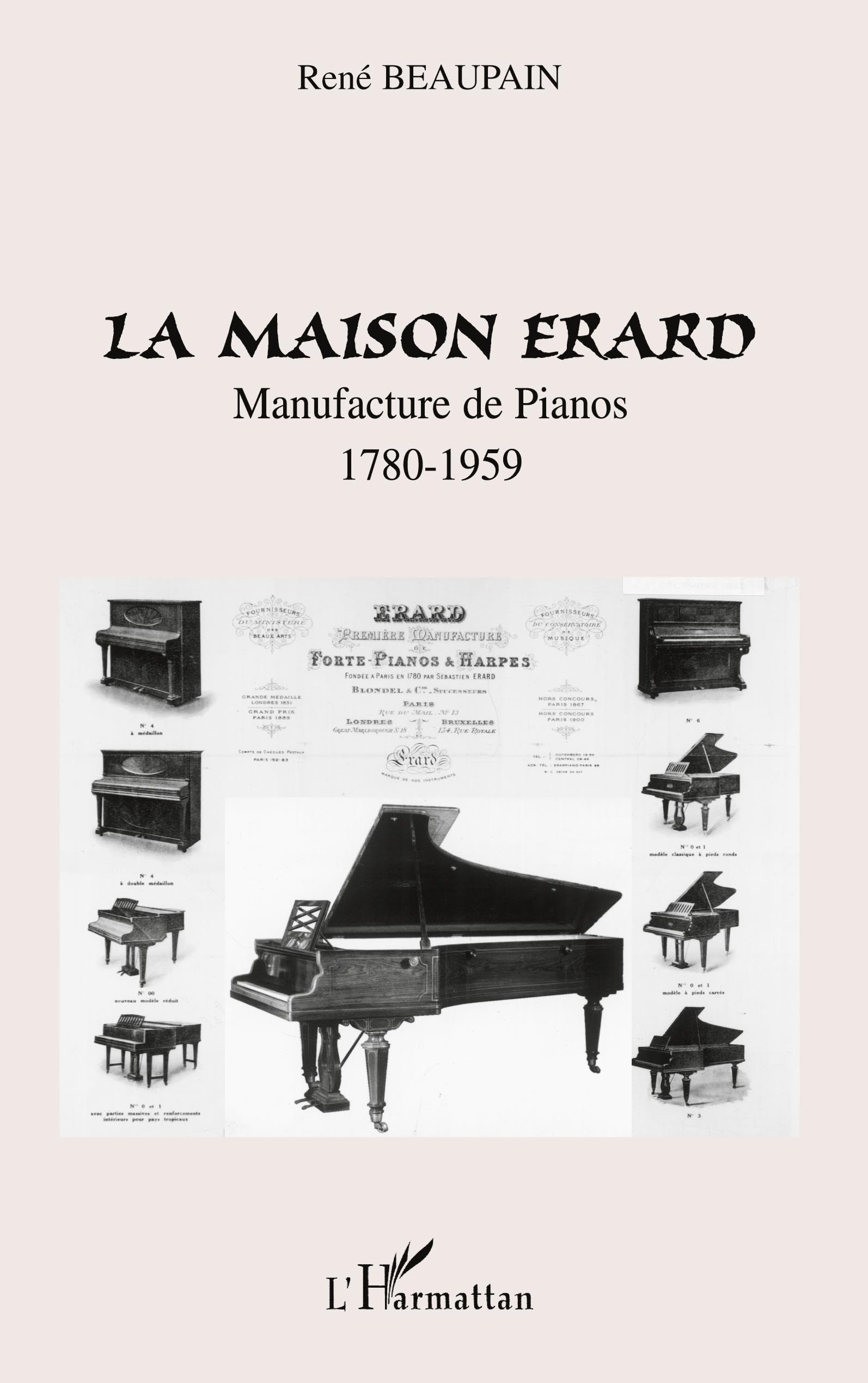 La maison Erard : 1780-1959, le récit d'un patrimoine musical éternel
