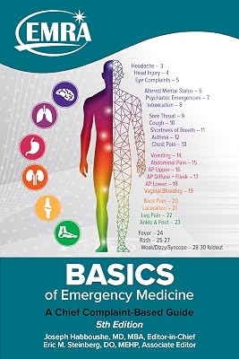 Basics of Emergency Medicine: a Chief Complaint-Based Guide, 5th ed.