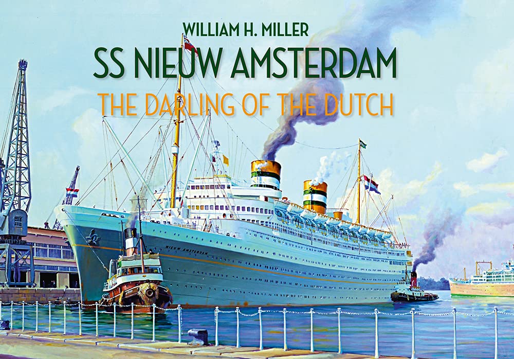 SS Nieuw Amsterdam by William H. Miller (Paperback Book)