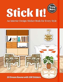 STICK IT]: An Interior Design Sticker Book for Every Style