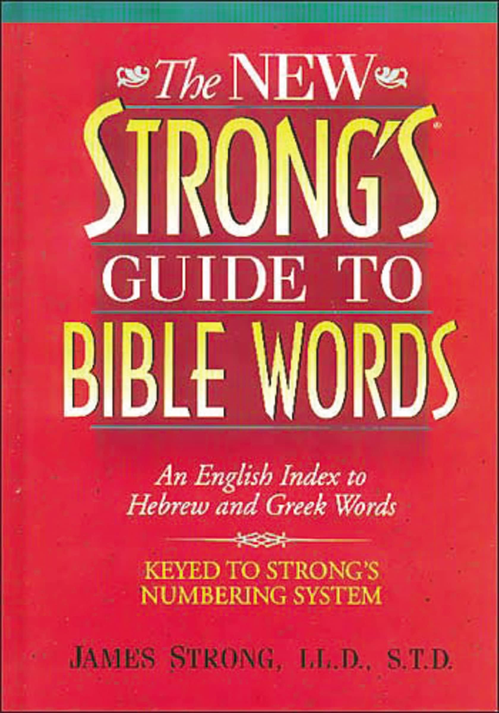 NEW STRNG GDE TO BIB WORDS