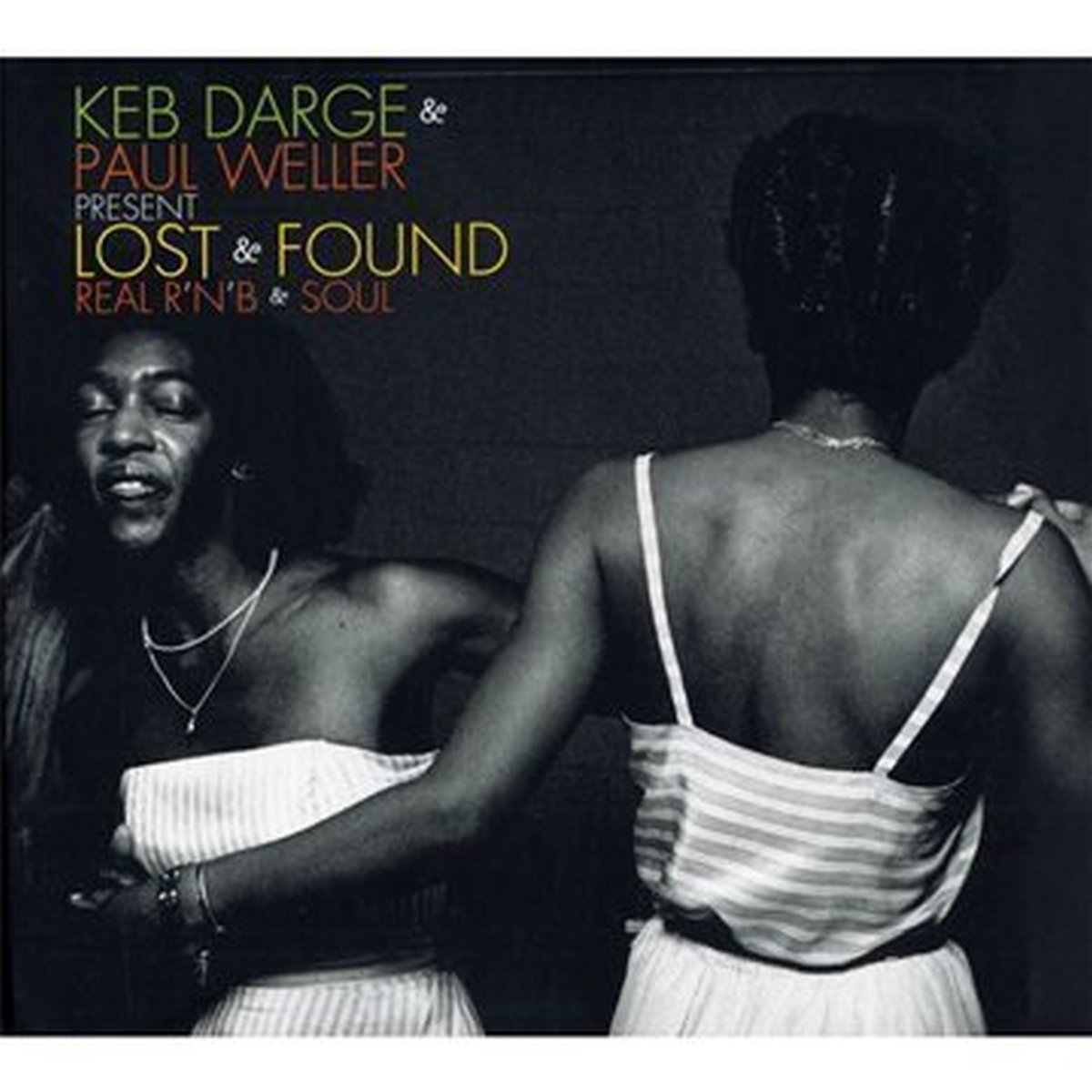 Lost & Found Real Rnb & Soul