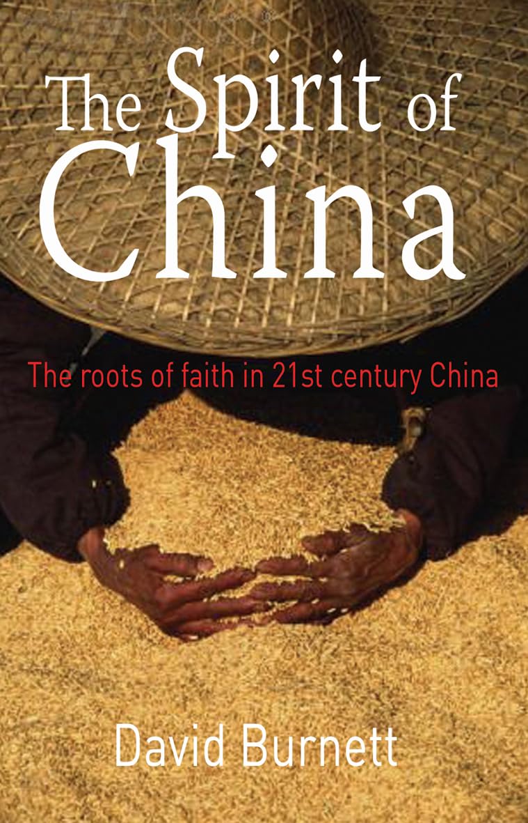 The Spirit of China: Roots of Faith in 21st Century China