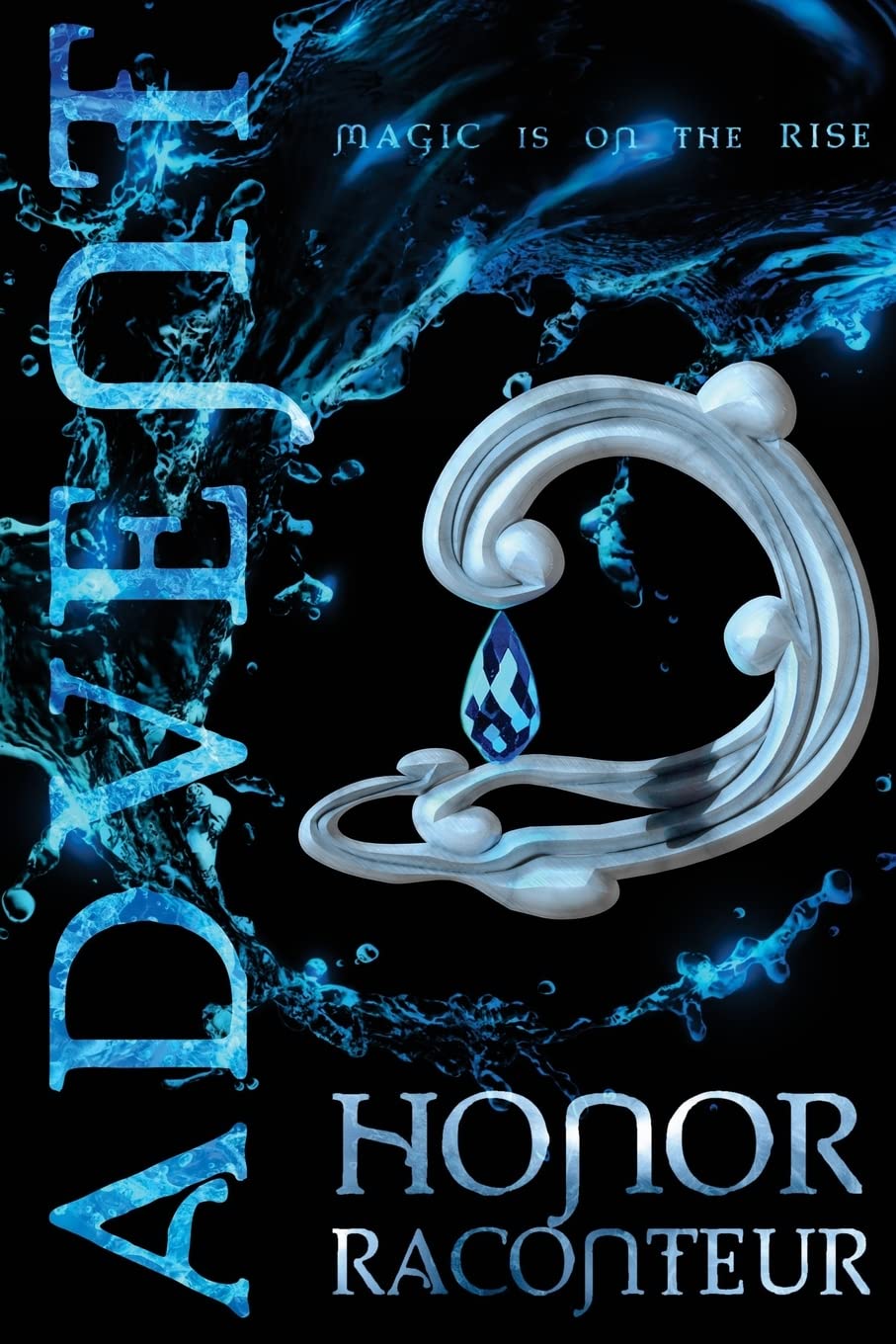 Advent: Volume 3 (Advent Mage Cycle)