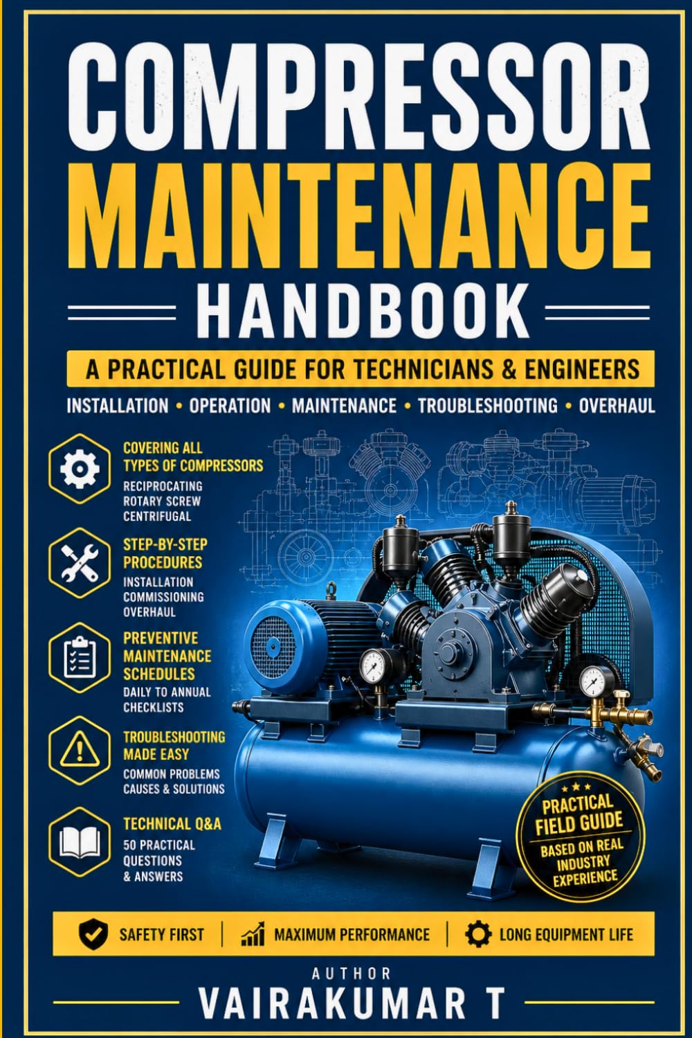 Compressor Maintenance Handbook: A Practical Guide for Technicians & Engineers