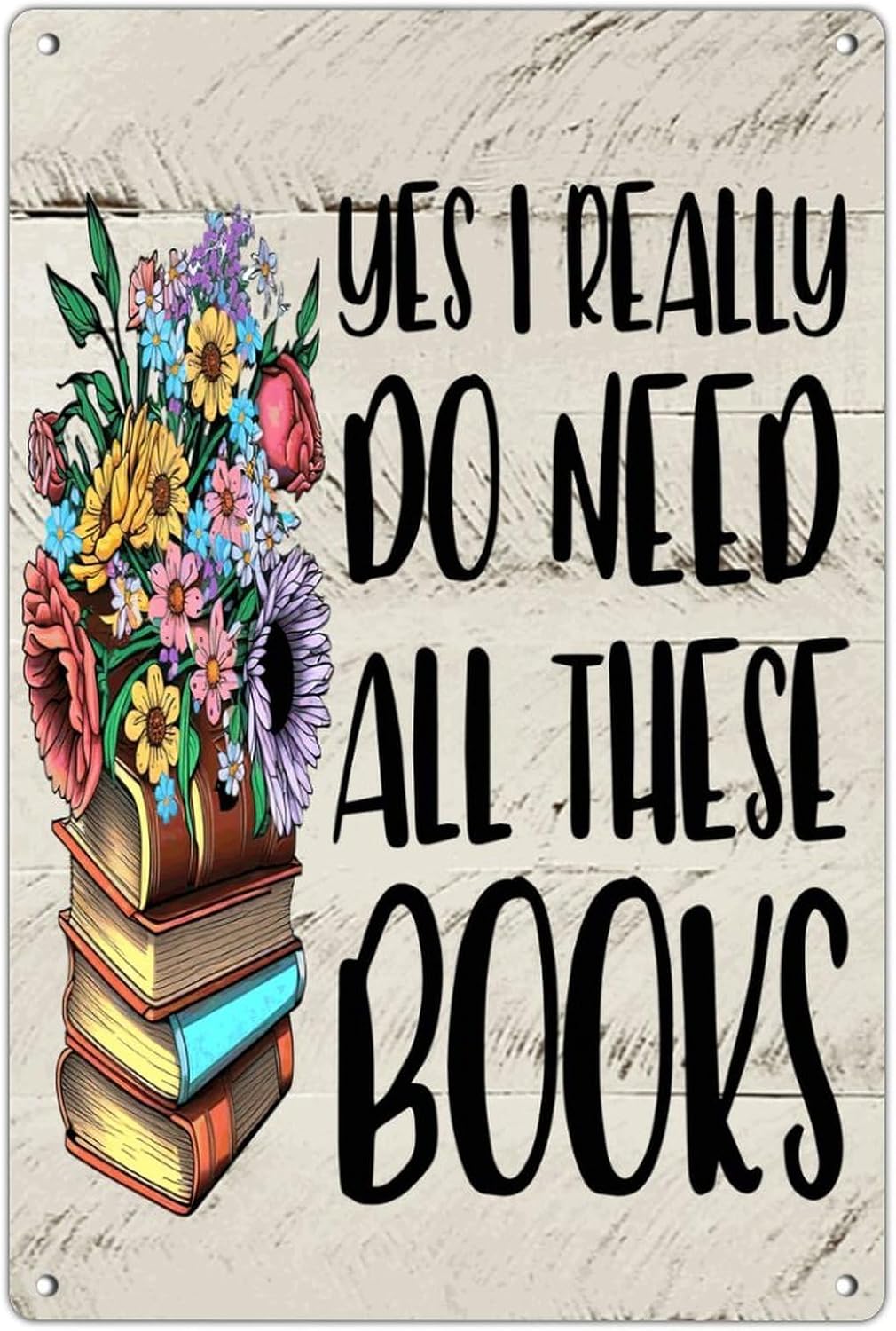 Yes I Really Do Need All These Books Country Metal Tin