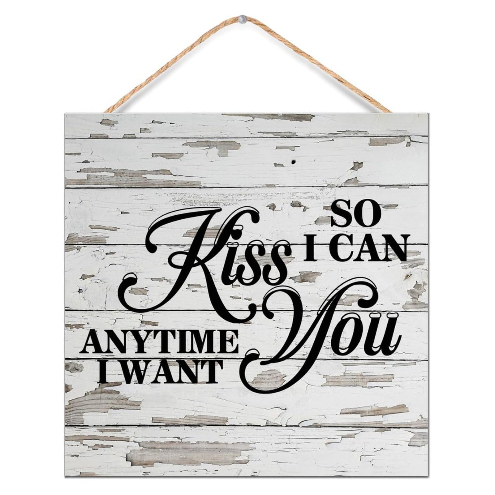 Letrero colgante de tablones de madera rústica So I Can Kiss You decoración de pared de 12x
