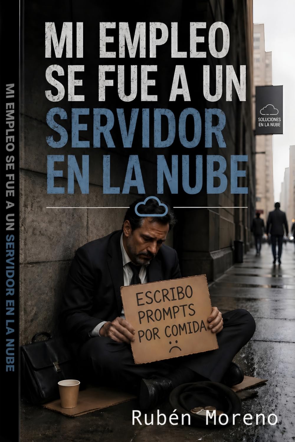 Mi empleo se fue a un servidor en la nube