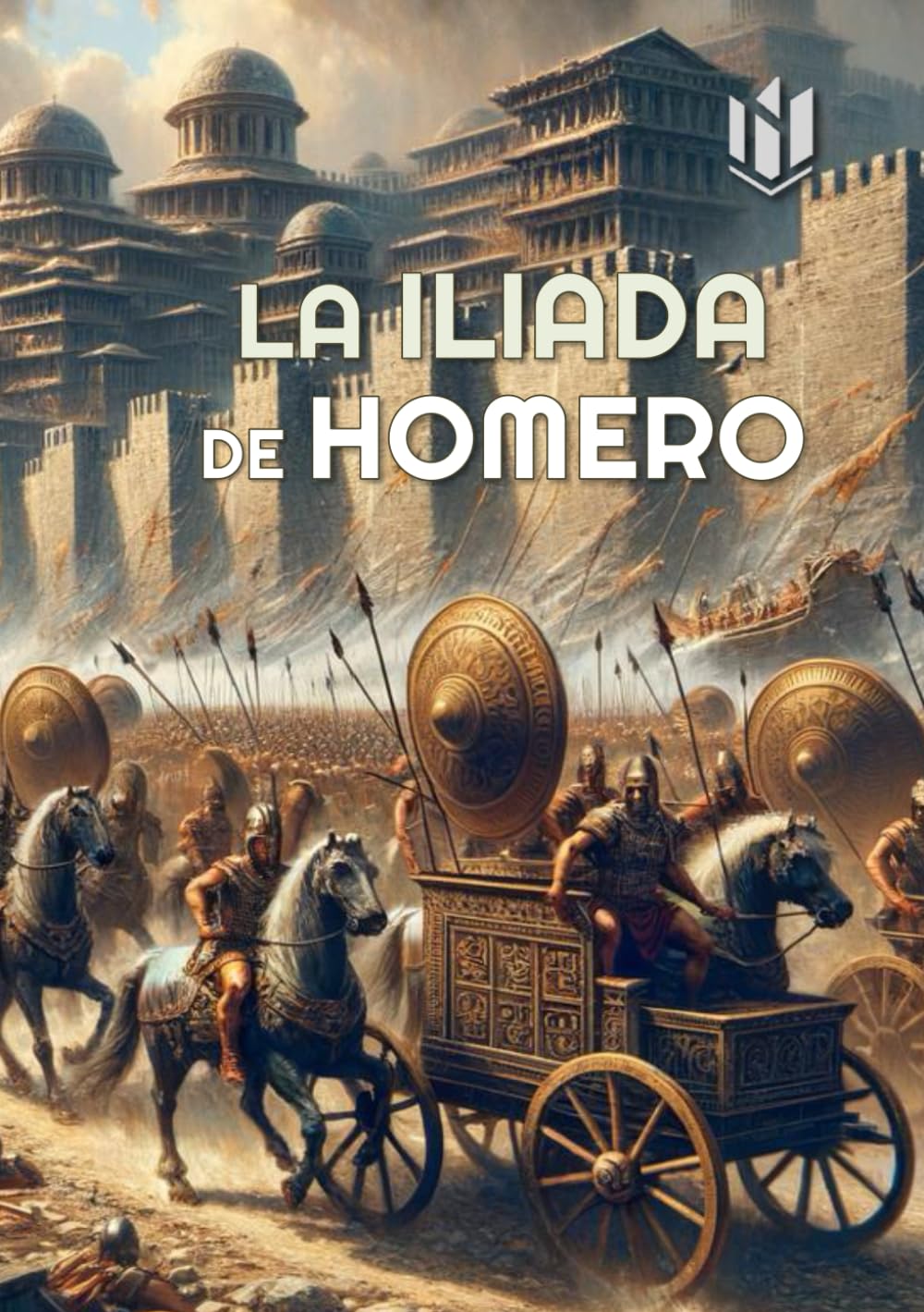 LA ILIADA DE HOMERO (Translated) (Annotated)