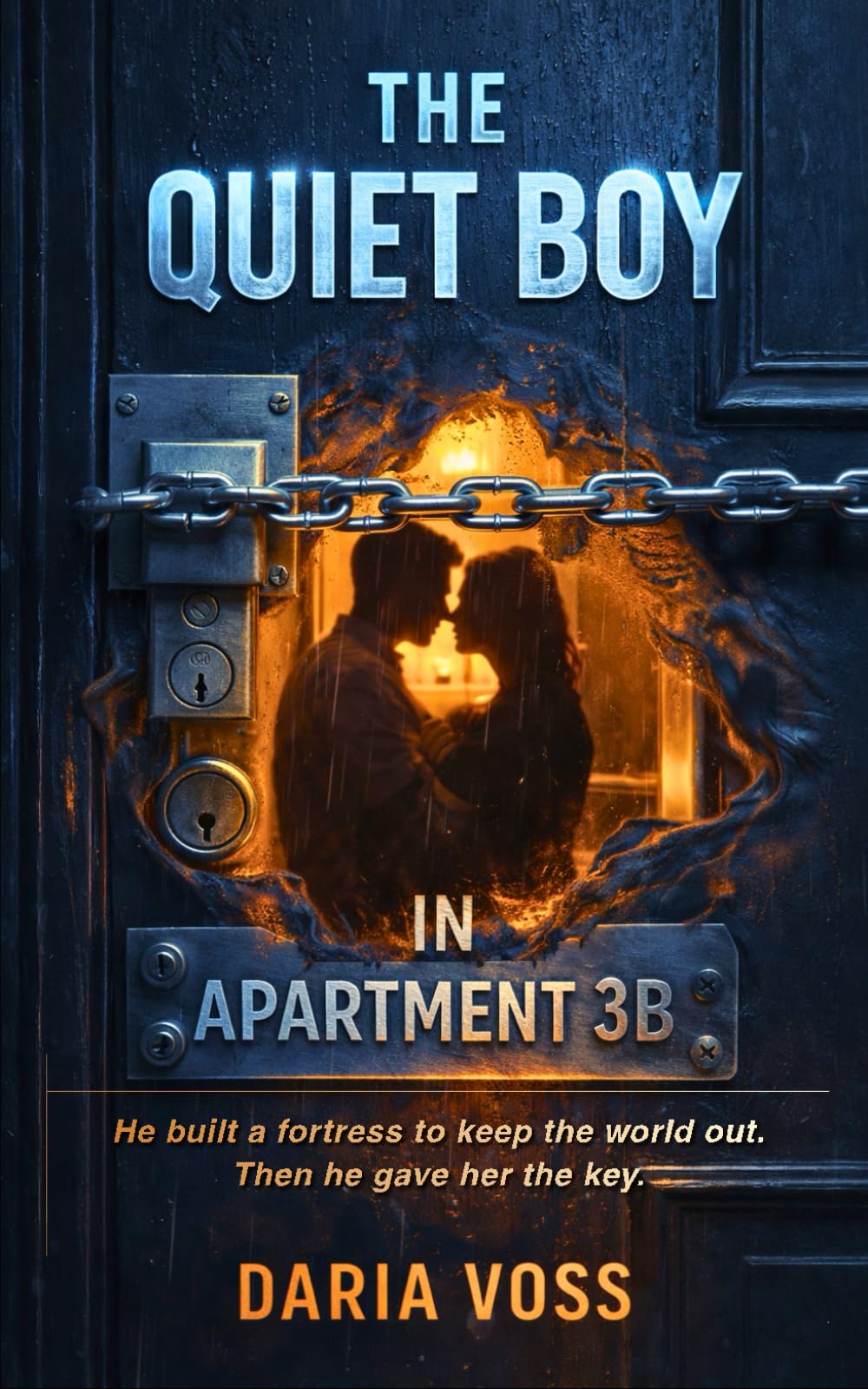 The Quiet Boy in Apartment 3B: A Dark Psychological Romance and Suspense Novel
