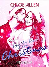 Try To Love in Christmas Break The Chains Vol 2