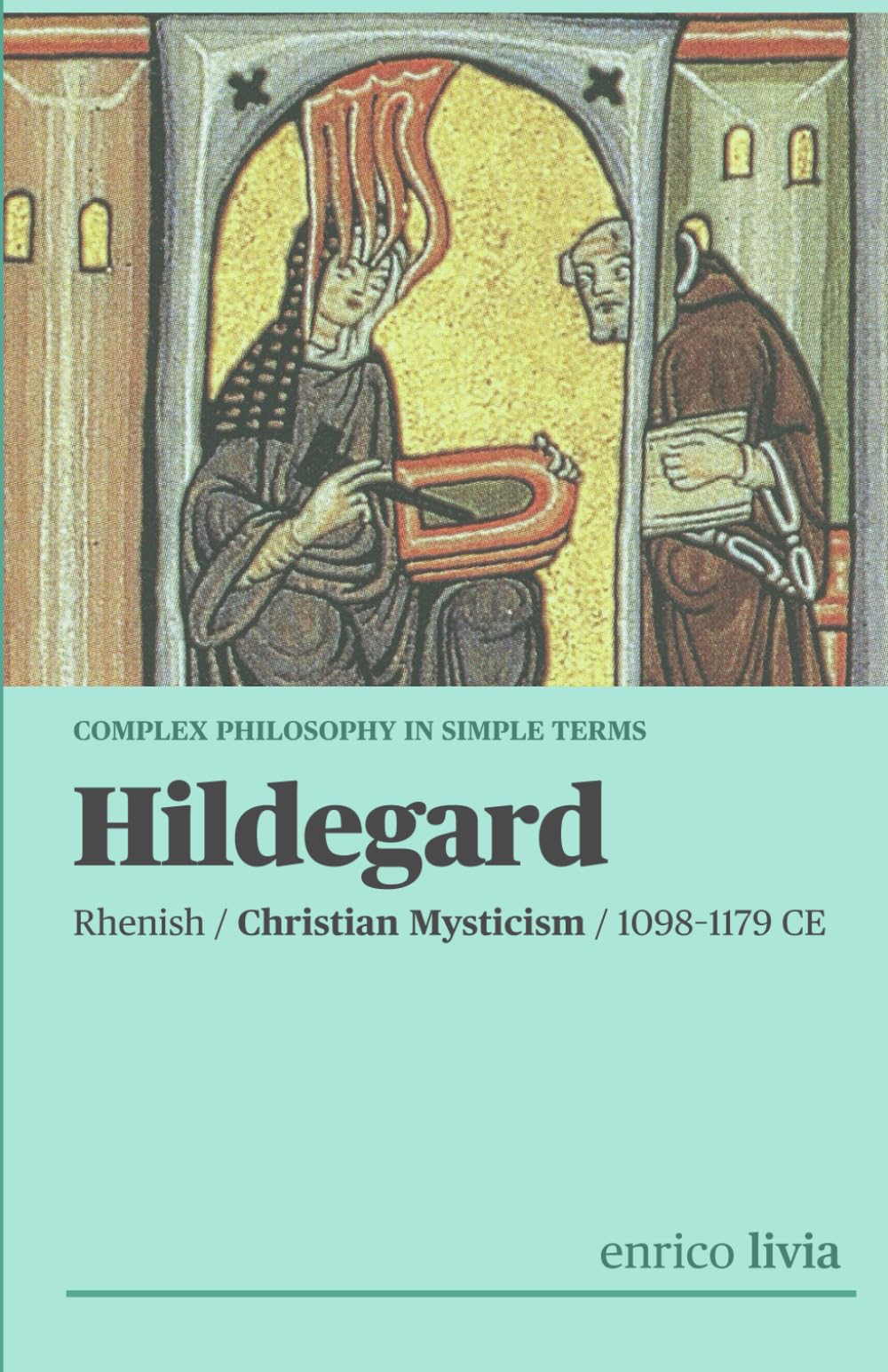 Hildegard: Complex Philosophy in simple terms