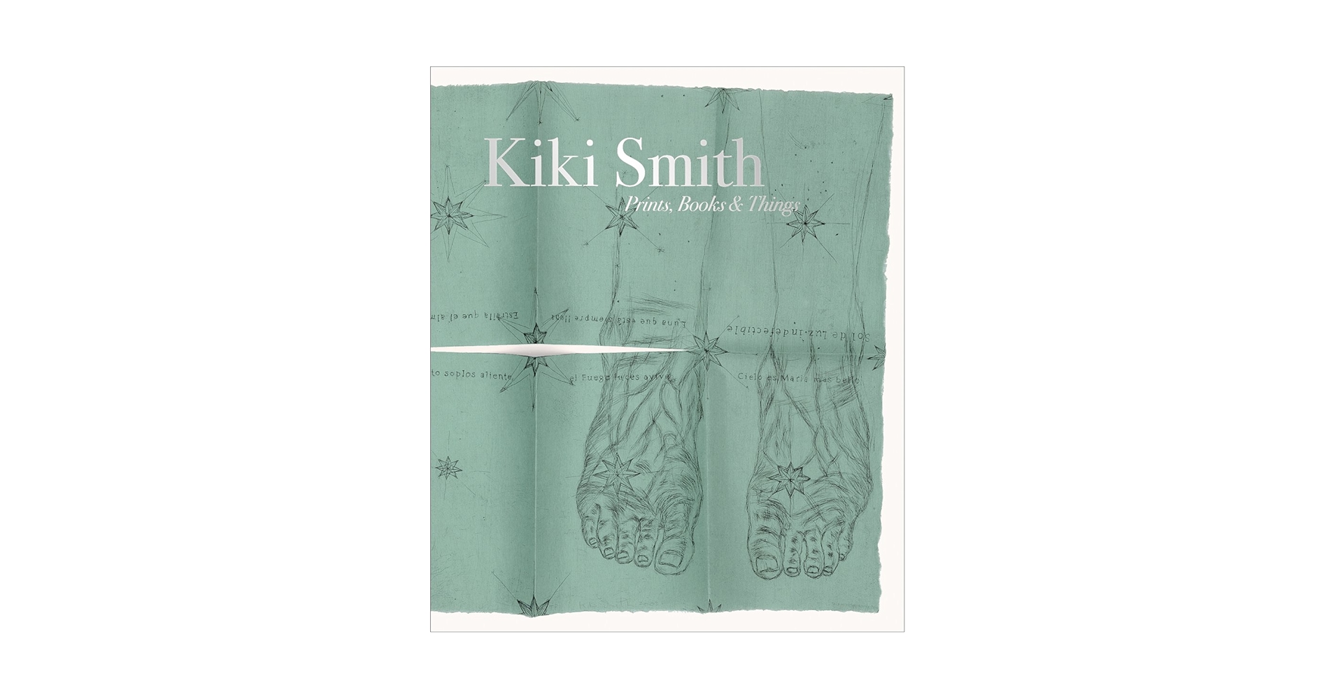 Kiki Smith 作品集　Prints, Books & Things Kiki Smith: Prints, Books and Things: Weitman, Wendy, Smith