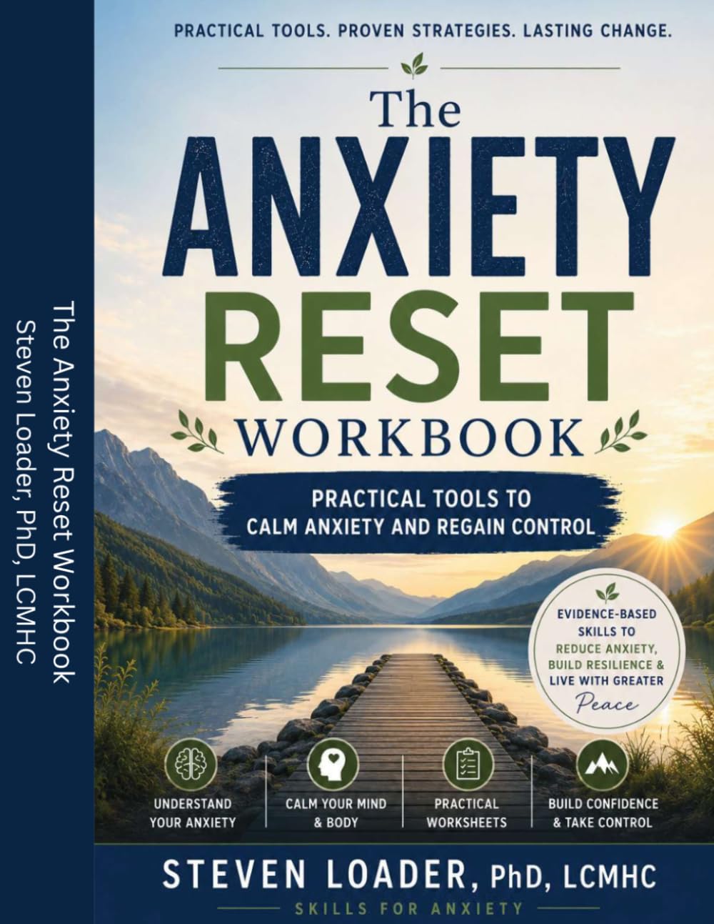 The Anxiety Reset Workbook: Practical Tools for Calming Anxiety and Building Confidence (A Sound Mind Counseling Workbook Series)