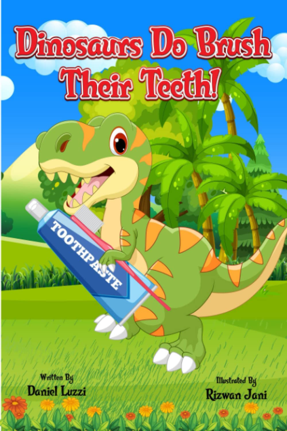 Dinosaurs do brush their teeth