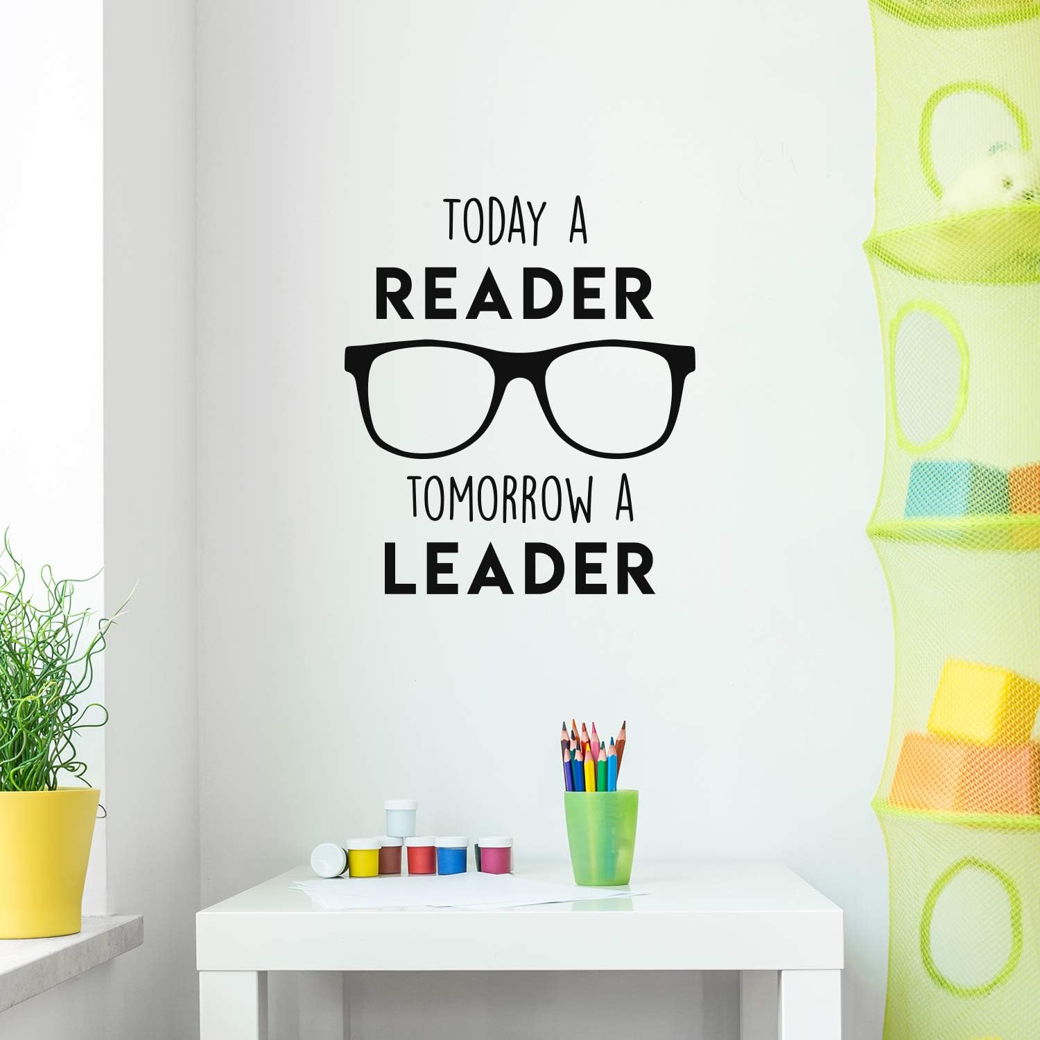 Vinyl Wall Art Decal - Today A Reader, Tomorrow A Leader - 25 x 22 - Trendy Motivational Optimistic Glasses Design Quote Sticker for Books Lovers Library Classroom Playroom Kids Room Decor (Black)
