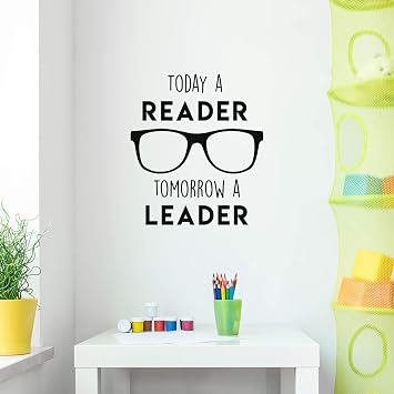 Vinyl Wall Art Decal - Today A Reader, Tomorrow A Leader - 25" x 22" - Trendy Motivational Optimistic Glasses Design Quote Sticker for Books Lovers Library Classroom Playroom Kids Room Decor Black