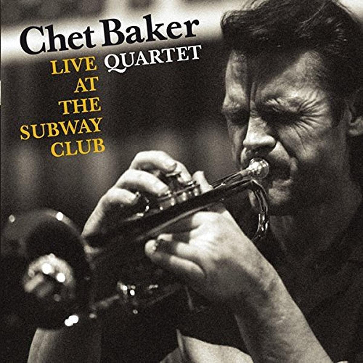Chet Baker Quartet Live at the Subway Club