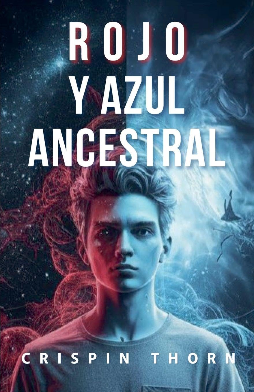 Rojo y Azul Ancestral: 2 (Sangre Y Polvo Estelar)