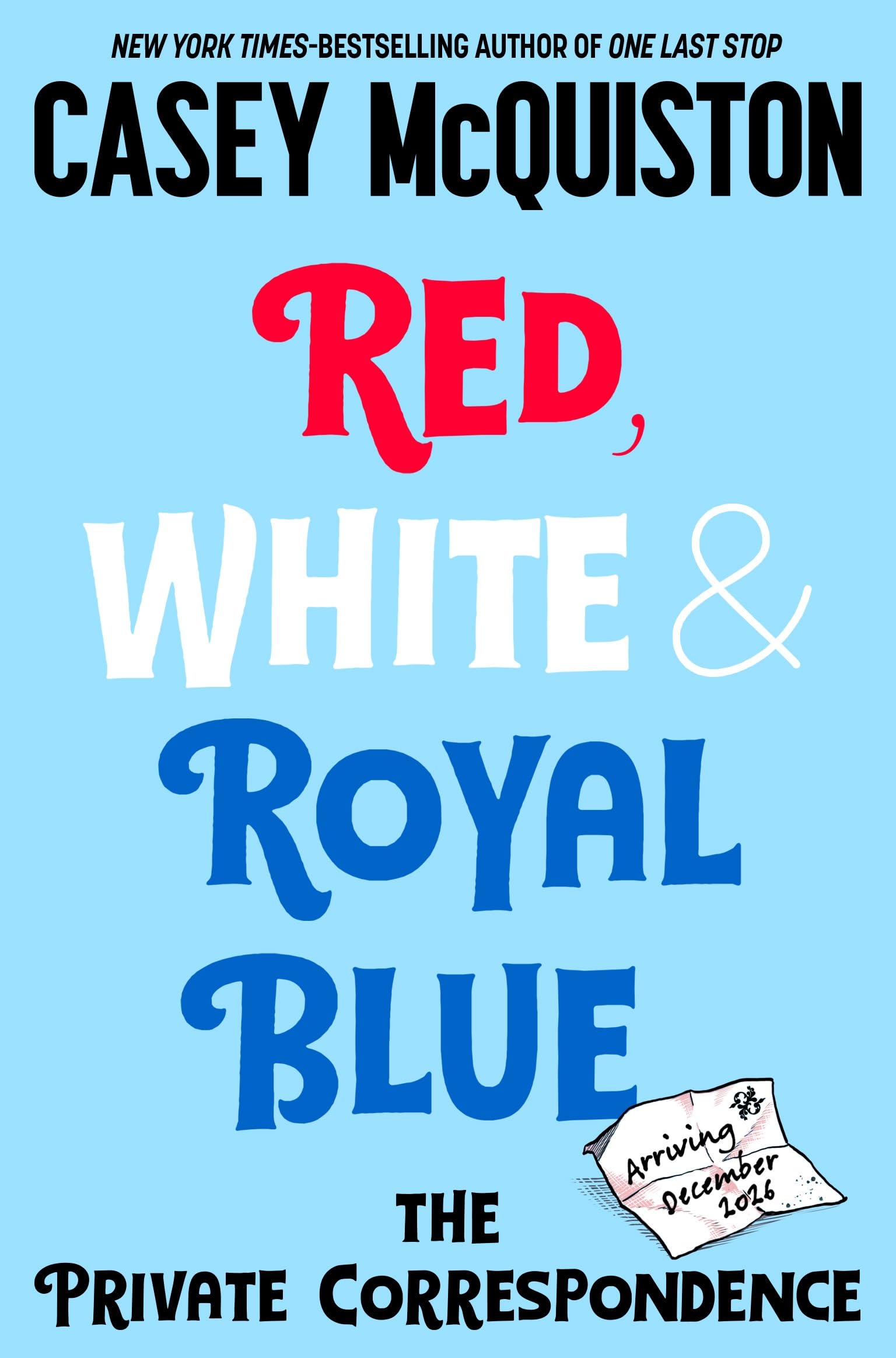 Red, White & Royal Blue: The Private Correspondence