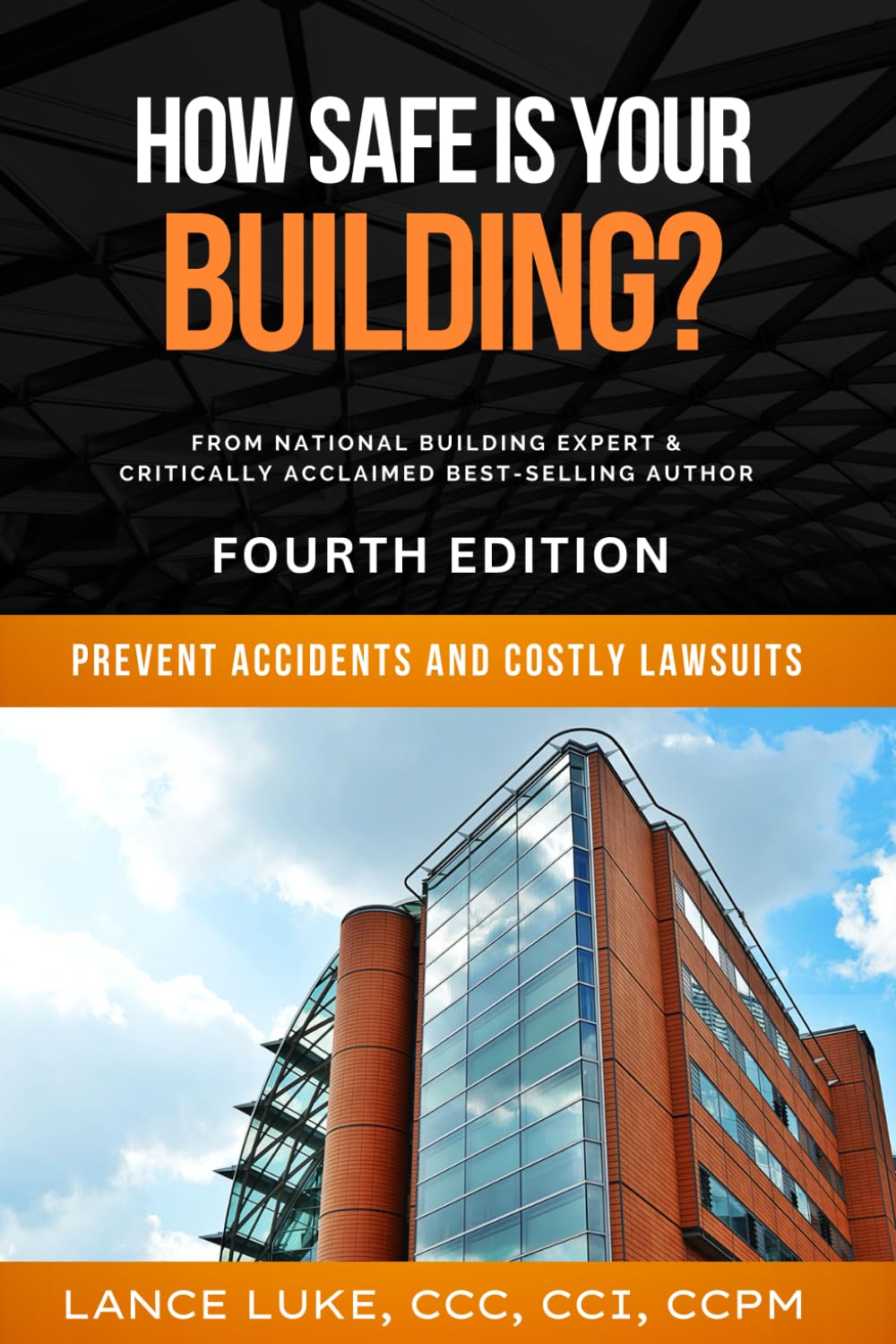 How Safe is Your Building: Prevent Accidents and Costly Lawsuits